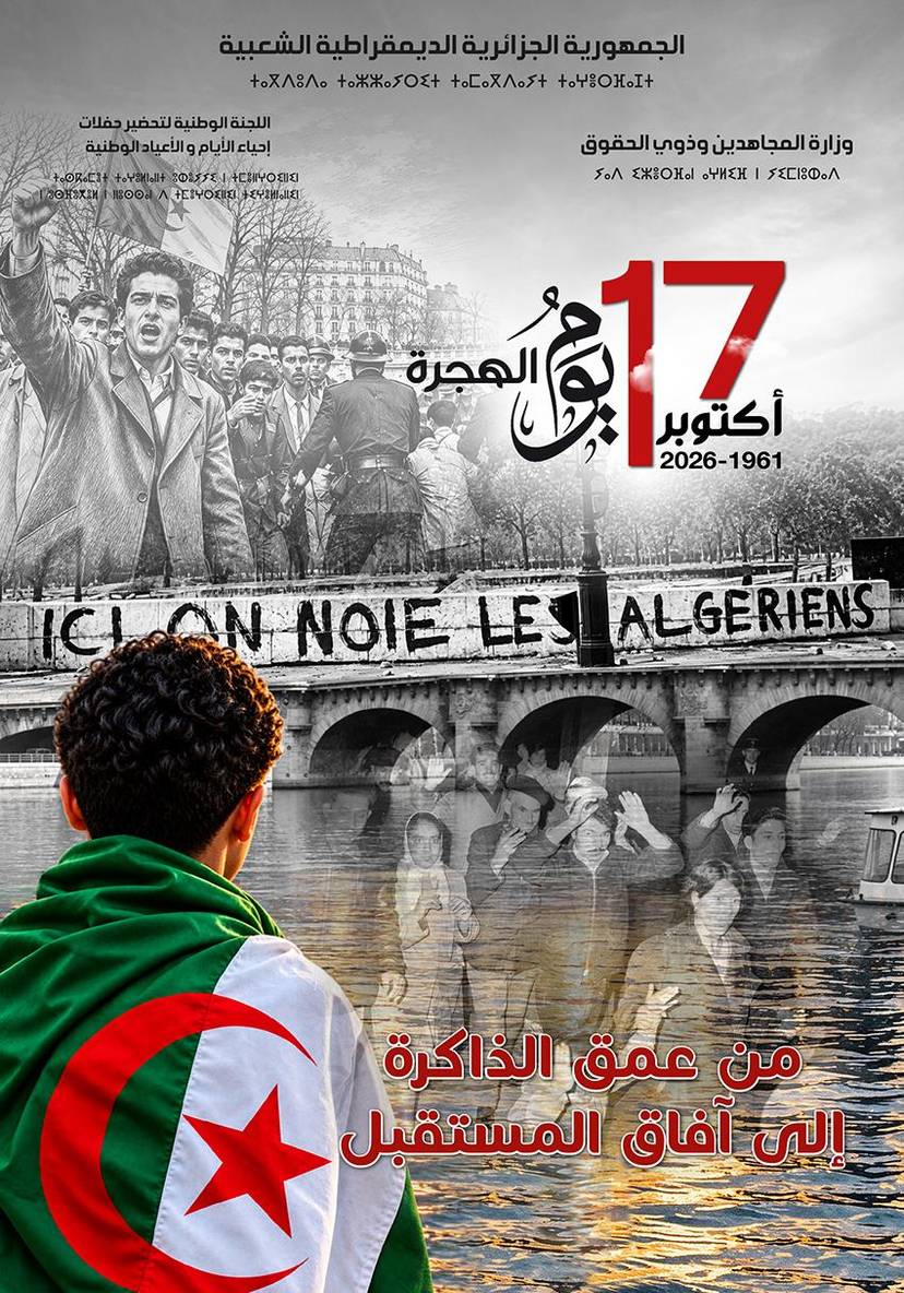 Algeria Commemorates National Emigration Day Marking the 65th Anniversary of the October 17, 1961 Demonstrations